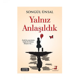 Yalnız Anlaşıldık - Songül Ünsal