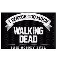 I Watch Too Much Walking Dead Said Nobody Ever Puzzle
