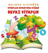 Kitaplar Diyarı’nda Doğan Beyaz Kitapçık