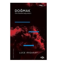 Doğmak -Yeni İnsanın Başlangıcı