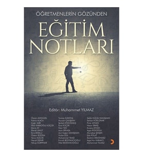 Öğretmenlerin Gözünden Eğitim Notları - Muhammet Yılmaz