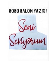 Bobo Balon Yazısı – Renkli Transfer Folyo Yazı Seni Seviyorum- Kırmızı
