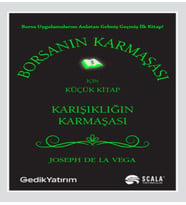 Borsanın Karmaşası İçin Küçük Kitap - Joseph De La Vega scala yayıncılık