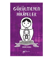 Görülmeyen Hikayeler