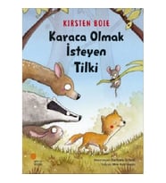 Karaca Olmak İsteyen Tilki - Kirsten Boie - Günışığı Kitaplığı