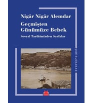 Geçmişten Günümüze Bebek