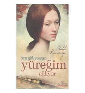Sen Gidiyorsun Yüreğim Ağlıyor