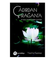 Çadırdan Çırağan'a