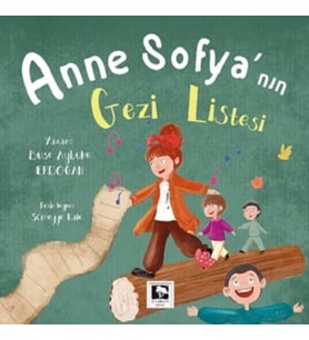 Anne Sofya'nın Gezi Listesi