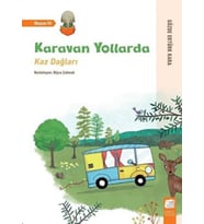 Karavan Yollarda - Kaz Dağları