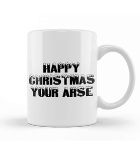 Happy Christmas Your Arse Kupa Bardak Porselen