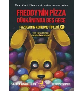 Fazbear'ın Korkunç Tipleri 1 - Top Havuzunun Derinliklerinde - Freddy'nin Pizza Dükkanı'nda Beş Gece