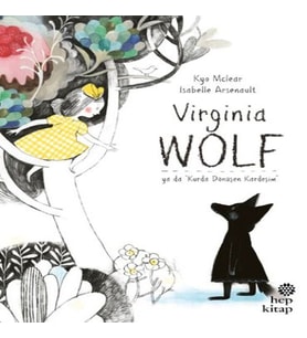 Virginia Wolf Ya Da Kurda Dönüşen Kardeşim