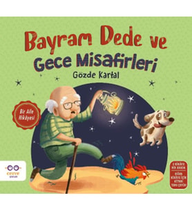 Bayram Dede ve Gece Misafirleri