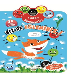 Neşeli Baloncuklar Biz De Eğleniriz!