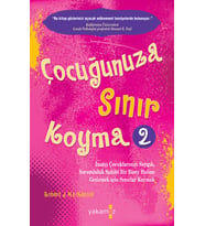 Çocuğunuza Sınır Koyma 2