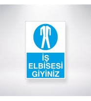 İş Elbisesi Giyiniz