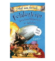 Felaketlerin Sıra Dışı Hikayeleri ve Şakaları - Tuhaf Ama Gerçek - Para İsrafı