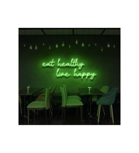 Eat Healthy Live Happy Yazılı Neon Tabela