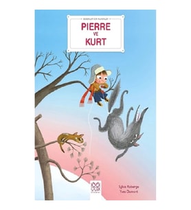 Bebekler İçin Klasikler – Pierre ve Kurt