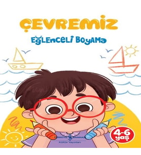 Çevremiz - Eğlenceli Boyama