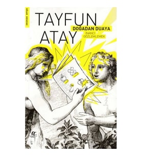 Doğadan Duaya İnancı Gözlemlemek