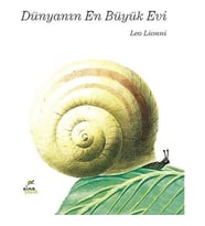 Dünyanın En Büyük Evi - Leo Lionni ( Ciltli )