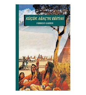 Küçük Ağaç’ın Eğitimi
