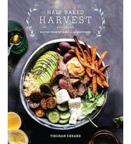 Half Baked Harvest Cookbook: Recipes From My Barn In The Mountains (Krem)