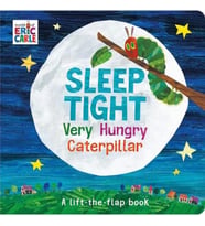 Sleep Tight Very Hungry Caterpillar