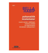 Psikanalitik İncelemeler Resim Sanatı Edebiyat Sinema Analizi ve Toplumsalın Klinikteki İzdüşümleri