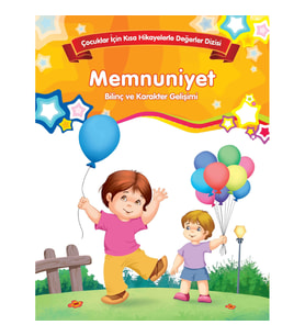 Memnuniyet - Bilinç ve Karakter Gelişimi