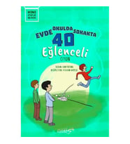 Evde Okulda Sokakta 40 Eğlenceli Oyun