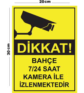 Metal Bahçe 7 24 Saat Kamera İle İzlenmektedir 20cm x 30cm A4 Büyüklüğünde Uyarı Levhası Yönlendirme