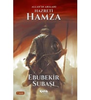 Allah'ın Aslanı Hazreti Hamza