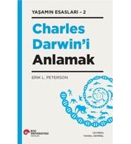 Charles Darwın’i Anlamak - Yaşamın Esasları 2