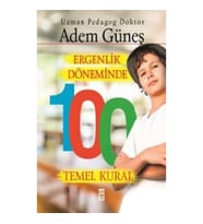 Ergenlik Döneminde 100 Temel Kural