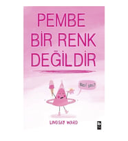 Pembe Bir Renk Değildir