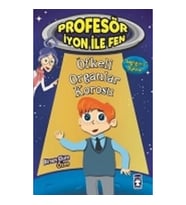 Profesör İyon İle Fen : Öfkeli Organlar Korosu