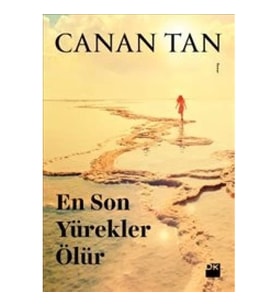 En Son Yürekler Ölür