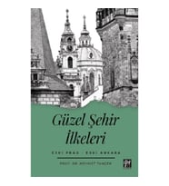 Güzel Şehir İlkeleri Eski Prag - Eski Ankara