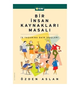 Bir İnsan Kaynakları Masalı