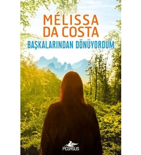 Başkalarından Dönüyordum