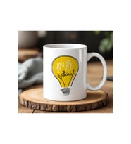 You Are Brillant Tasarımlı Beyaz Seramik Baskılı Kupa Bardak 330ml
