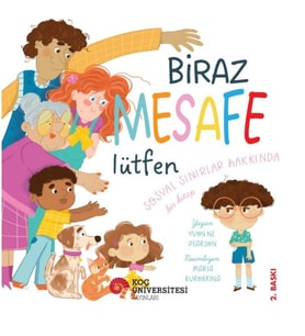 Biraz Mesafe Lütfen Sosyal Sınırlar Hakkında Bir