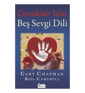 Çocuklar İçin Beş Sevgi Dili