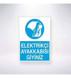 Elektirkçi Ayakkabısı Giyiniz 21x28 Arkası Yapışkanlı Levha