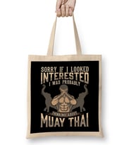 Sorry I Was Thinking About Muay Thai MMA Bez Çanta Uzun Saplı