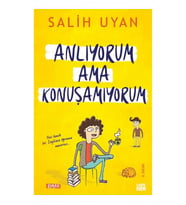 Anlıyorum Ama Konuşamıyorum