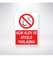 Açık Alev ve Ateşle Yaklaşma